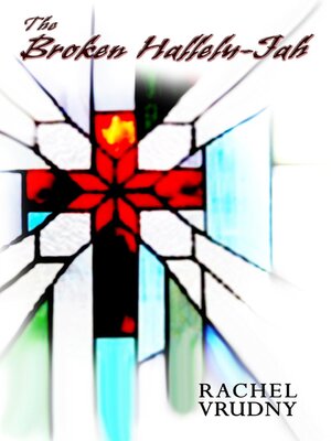 cover image of The Broken Hallelu-Jah